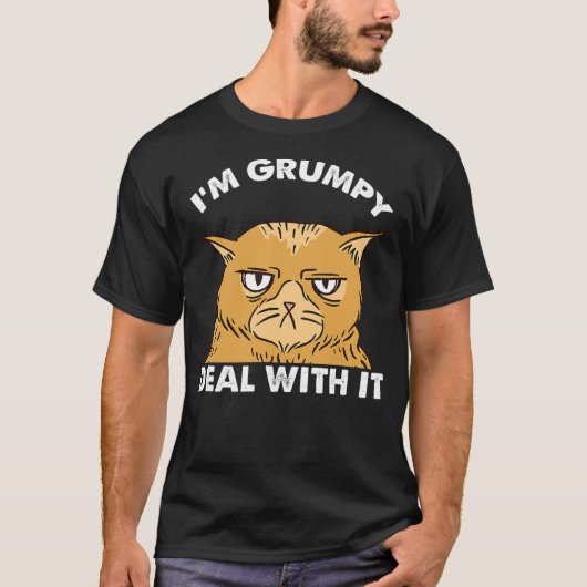 Cat I'm Grumpy Deal With It T-shirt (Voorkant)