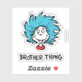 Cat in the Pet Thing One Thing Two Brother Thing Sticker (Vel)