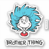 Cat in the Pet Thing One Thing Two Brother Thing Sticker (Voorkant)
