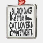 Cat Lover Ballroom Dancer Metalen Ornament (Links)