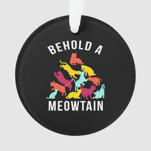 Cat Lover Behold A Meowtain Ornament (voorkant)
