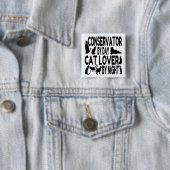 Cat Lover Conservator Vierkante Button 5,1 Cm (In situ)