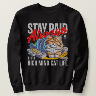 Cat Lover Hustle Vibes Rich Mind Life Trui