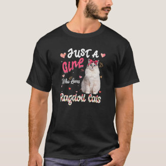 Cat Lover is gewoon een meisje dat van Ragdoll hou T-shirt