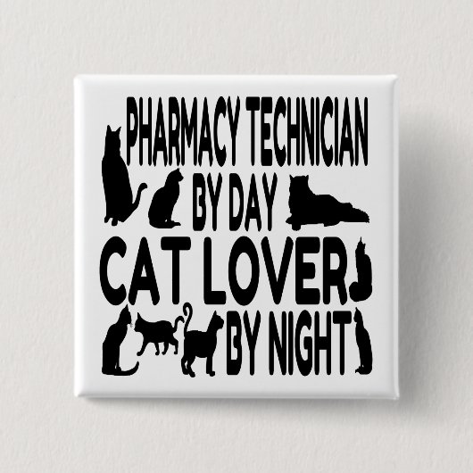 Cat Lover Pharmacy Technician Vierkante Button 5,1 Cm (Voorkant)