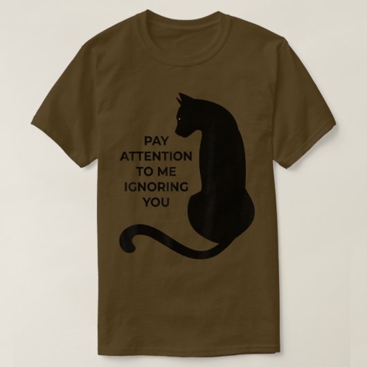 Cat Lovers let goed op dat ik je negeer T-shirt (Design voorkant)