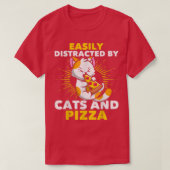 Cat Lovers Pizza Lovers Easily Distracted By Cats  T-shirt (Design voorkant)