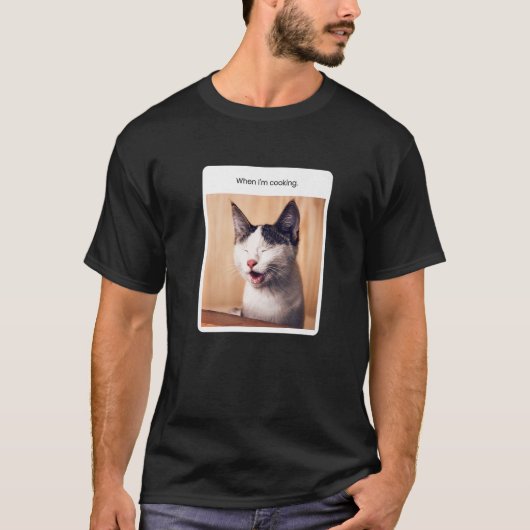 Cat Meme als ik restauranteigenaar koken T-shirt (Voorkant)