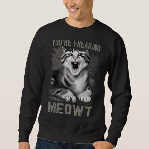 Cat Meme Meow Pun Je maakt vlees kat 1 Trui