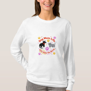 Cat Mom Life: Pawfection Edition T-shirt