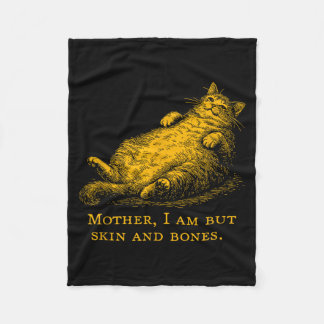 Cat Mother I Am But Skin And Bones Funny Vintage  Fleece Deken