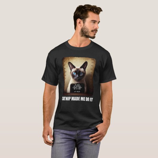 Cat Mugshot  Catnip Made Me Do It   Cat T-shirt (Voorkant volledig)