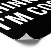 Cat - My Cat Thinks I'm Cool Funny Cat Lover State Poster (Hoek)