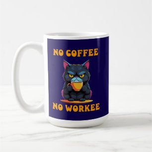 Cat No Coffee No Workee Funny Feline Mok Gift