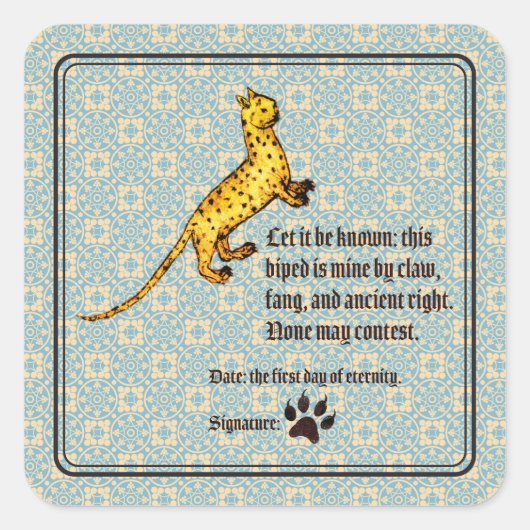 Cat Ownership Medieval Vierkante Sticker (Voorkant)
