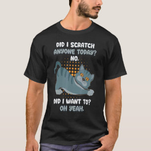 Cat papa Sarcastic heb ik vandaag iemand geschrikt T-shirt