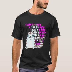 Cat Pet I are an Nft Blockchain Cryptocurrency T-shirt