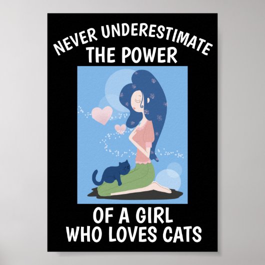 CAT POSTER NE SOUS-ESTIME JAMAIS UNE FILLE QUI AIM (Devant)