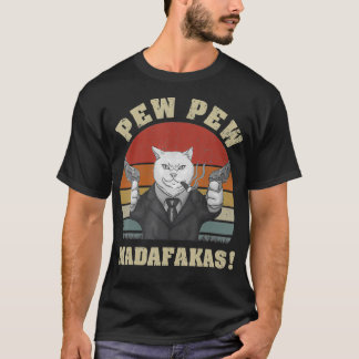 Cat Vintage PewPewPew Madafakas Cat Crazy Pew Vint T-shirt