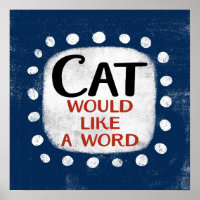 Cat wil graag een woord Poster muurkunst