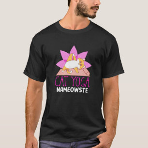 Cat Yoga Name owste Namaste Funny Yoga Meditation T-shirt