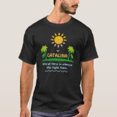 Catalina Island, CA T-shirt (Voorkant)