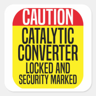 Catalytic Converter beveiligd en vergrendeld Vierkante Sticker