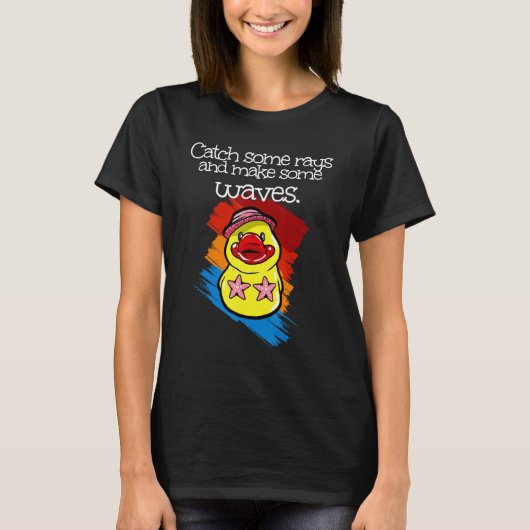 Catch some rays and make some waves rubber duck t-shirt (Voorkant)