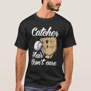 Catcher haar maakt niet uit Funny Softball Sporten T-shirt