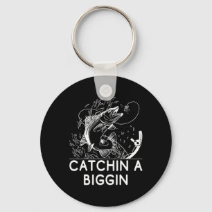 Catchin A Biggin Vist jacht op visser Hunter Sleutelhanger