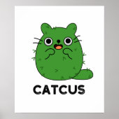 Catcus Funny Cat Cactus Pun Poster (Voorkant)