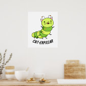 Caterpillar grappige bug woordspeling poster (Keuken)