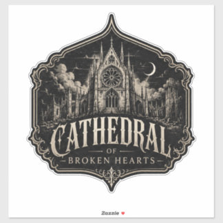 CATHÉDRALE DES CŒURS BRISÉS AUTOCOLLANT DE CATHÉDR