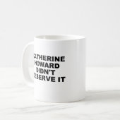 Catherine Howard Mug (Devant gauche)