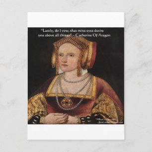 Catherine of Aragon Love Quote Gifts & Kaarten