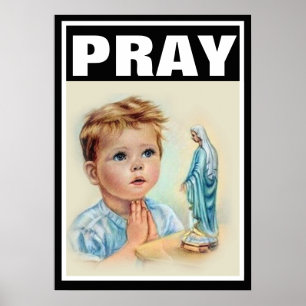 CATHOLIC CHILD PRAY VIRGIN MARY PROLIFE POSTER