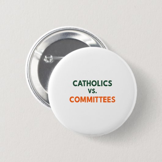 Catholics Vs Committees Ronde Button 5,7 Cm (Voorkant /achterkant)