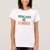 Catholiques classiques contre condamnés T-Shirt 19 (Devant)