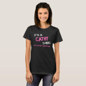 Cathy ding dat je T-Shirt niet zou begrijpen (Voorkant volledig)