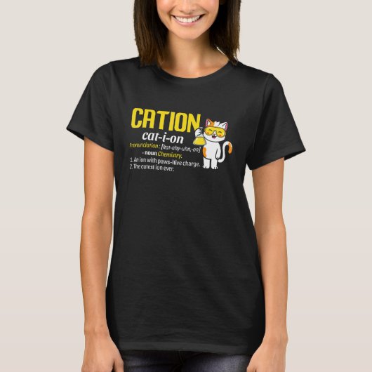 Cation Cute Science Cat Pawsitive  Chemistry Teach T-shirt (Voorkant)