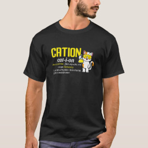 Cation Kat Ion Wetenschap Pawsitieve Woordspeling T-shirt