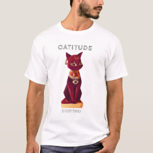 CATITUDE est tout T-shirt