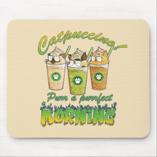 Catpuccino – Spint een Purrfect Morning   Schattig Muismat