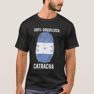 Catracha Latina Honduras Meisje Honduras Vrouw T-shirt