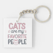 "Cats Are My Favorite People" Funny Cat Mom Sleutelhanger (Achterkant)
