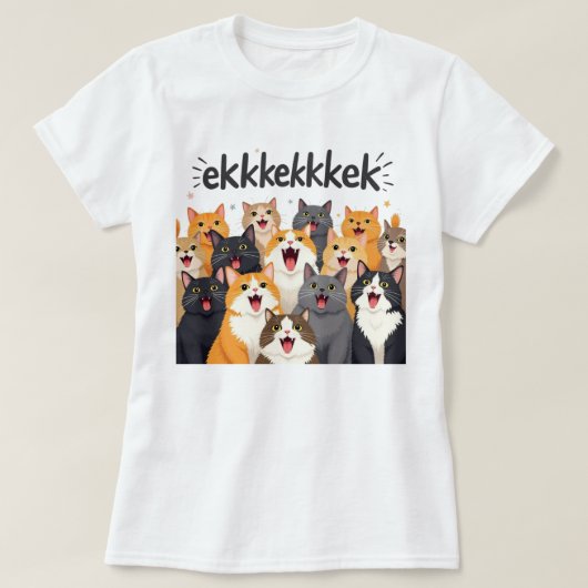 Cats chattering, chirping, ekekek t-shirt (Design voorkant)