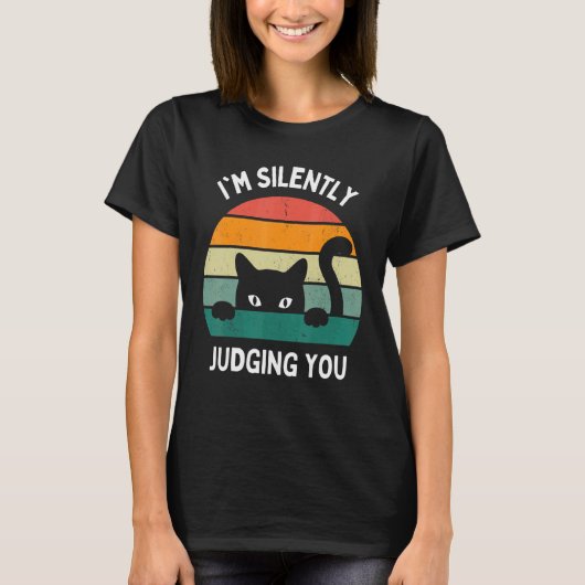 Cats  I'm Silently Judging You Black Cat T-shirt (Voorkant)
