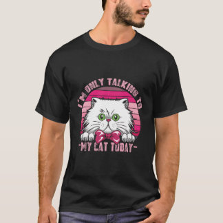 Cats Lovers Retro Ik praat alleen met mijn C T-shirt