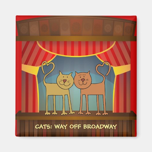 Cats: Way Off Broadway koelkastmagneet Magneet (Voorkant)