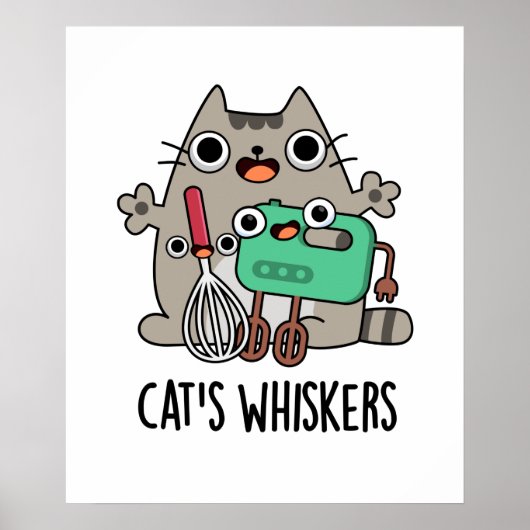 Cat's Whiskers Funny Baking Pun Poster (Voorkant)